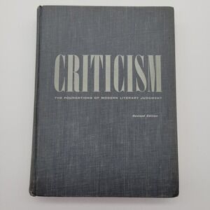Criticism: The Foundations‎ of Modern Literary Judgment 1958